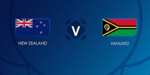 Soi kèo New Zealand vs Vanuatu, 13h30 ngày 15/11 - World Championship 2 new-zealand-vs-vanuatu